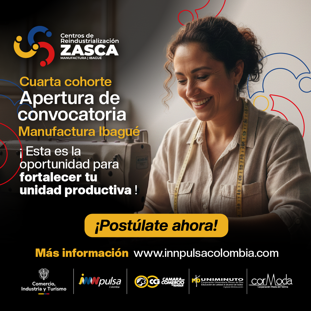 ZASCA Manufactura  Ibagué | Cohorte 4